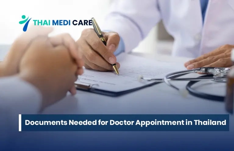Documents Needed for Doctor Appointment in Thailand